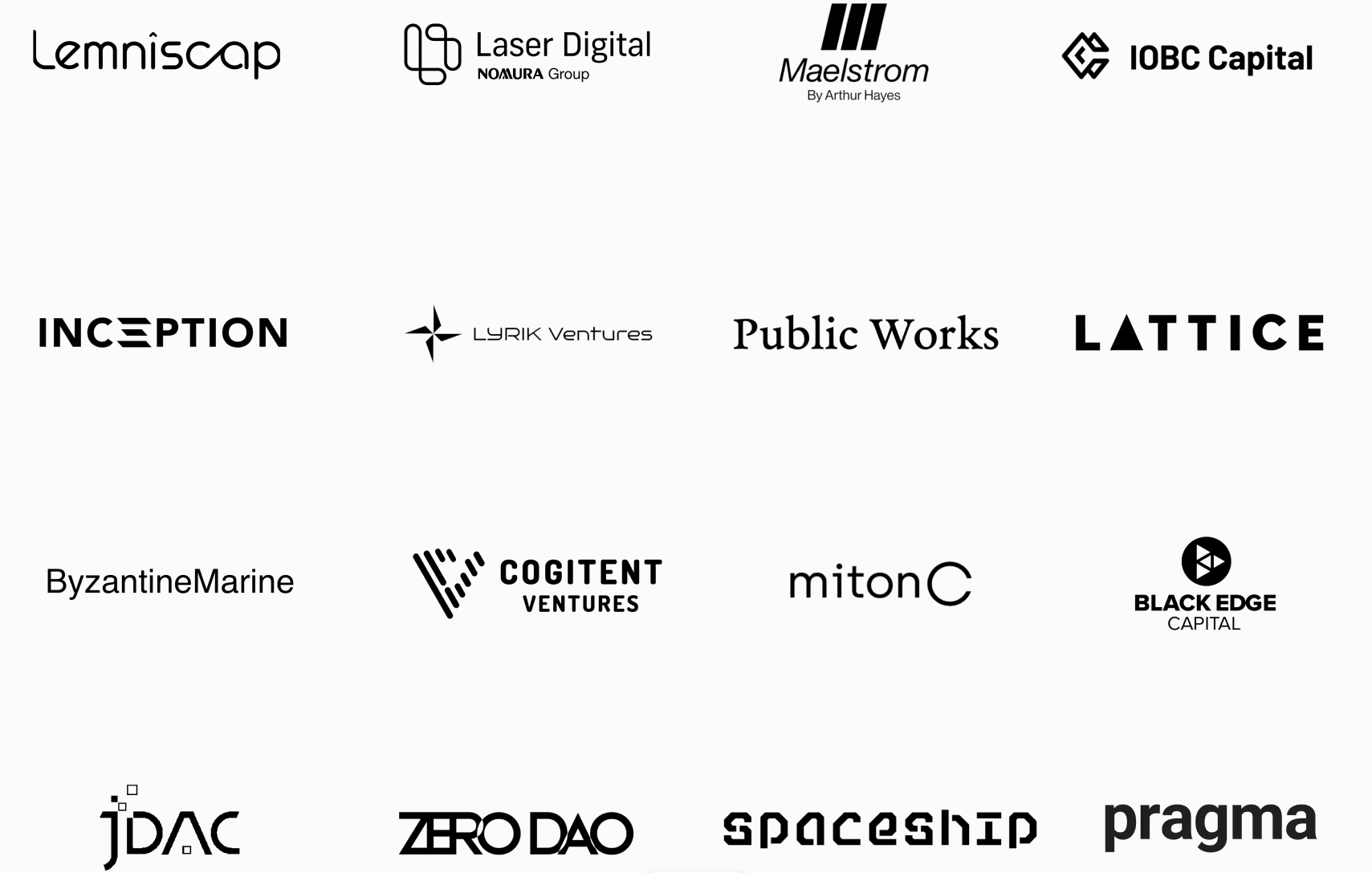 Investors: Lemniscape, Laser Digital, Maelstrom, IOBC, Inception, Lyrik, Public Works, Lattice, and others